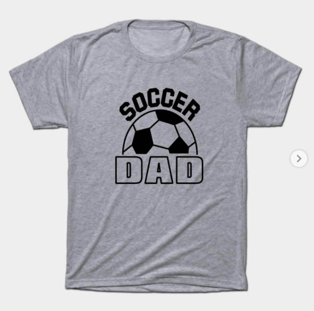 Soccer Dad T-Shirt Design – Mike Ralph Creative